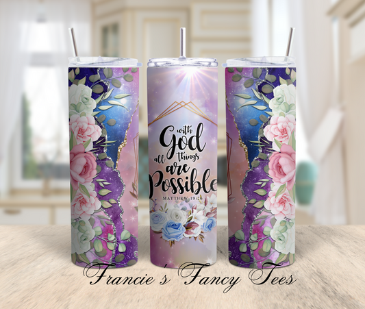 With God All Thing/ Christian Tumbler/Christain Saying/Birthday Gift/Gift/20oz Tumbler/Sublimation Tumbler