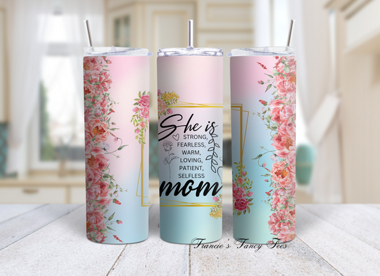 She is Tumbler/Inspiring Tumbler/20oz Tumbler/Sublimation Tumbler/Birthday Gift/Gift for Your Best Friend/Girly Tumbler