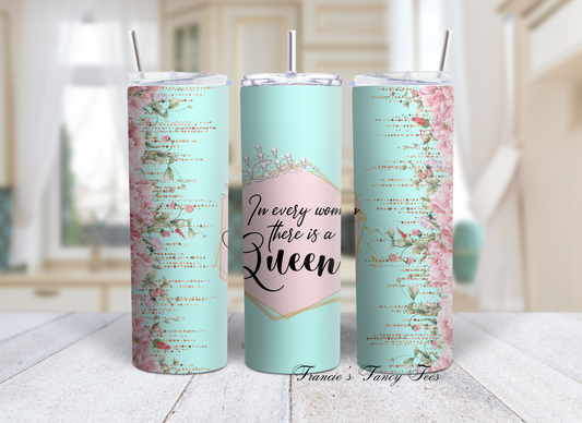 Queen Tumbler/ Inspiring Tumbler/Gift/Birthday Gift/Queen Theme/Sublimation Tumbler/16oz Tumbler