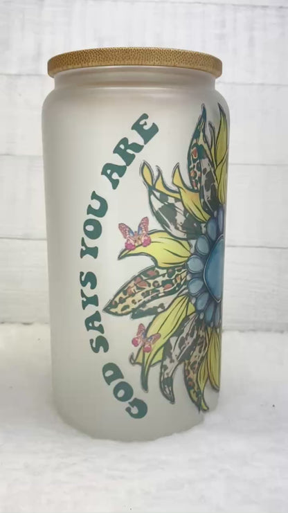 God Says You Are Frosted Glass Cup/Frosted Glass Libby Cup/Sublimation Glass Cup/Christmas Gift/Birthday Gift/Wedding Gift